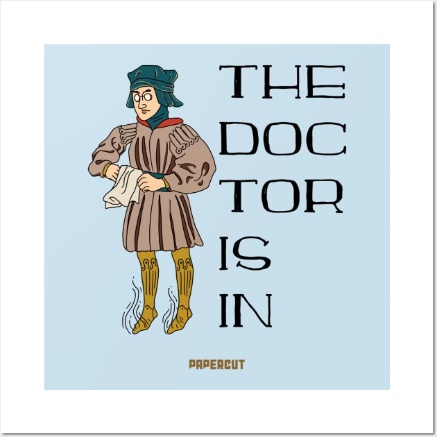 The Doctor Is In Wall Art by EstudiosPapercut